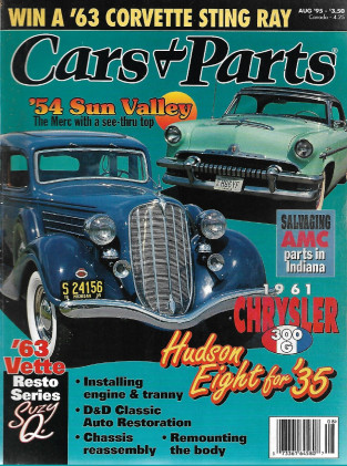 CARS & PARTS 1995 AUG - '54 SUN VALLEY, '61 CHRYSLER 300 G, '35 HUDSON EIGHT